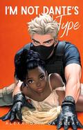 I'm NOT Dante's Type by Alexandria da Great