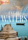 Fatal Waters (Annie's Sweet Intrigue #7) by Elizabeth Penney