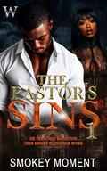 The Pastor's Sins by Smokey Moment