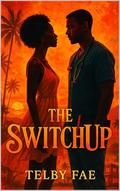 The Switch Up (The UP #3) by Telby Fae