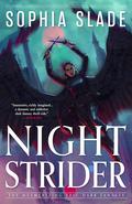 Nightstrider (Nightstrider #1) by Sophia Slade
