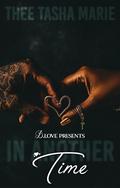In Another Time by Thee Tasha Marie