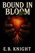 BOUND IN BLOOM: The Peach-Bearer & The Ape-King by E. B. Knight
