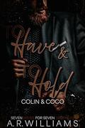 To Have and To Hold: Colin and Coco (Seven Wives for Seven Brothers #1) by A.R. Williams
