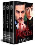 Dark Princess Trilogy: Children of the Gods Series Books 89-91 by I.T. Lucas