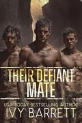 Their Defiant Mate: A Dark Shifter Romance (Rydarian Mates #2) by Ivy Barrett