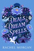 Deals & Dream Spells (The Charmed Leaf Legacy #2) by Rachel Morgan