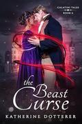 The Beast Curse (Calatini Tales #6) by Katherine Dotterer