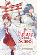 The Failure at God School, Vol. 1 (The Failure at God School #1) by Natsu Hyuuga