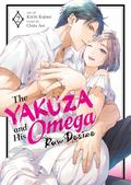 The Yakuza and His Omega: Raw Desire Vol. 2 (The Yakuza and His Omega #2) by Chizu Aoi