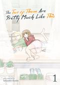 The Two of Them Are Pretty Much Like This, Vol. 1 (The Two of Them Are Pretty Much Like This #1) by Takashi Ikeda