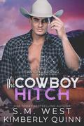 The Cowboy Hitch (Canyon Spring #2) by S.M. West
