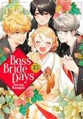 Boss Bride Days Vol. 15 (極妻デイズ～極道三兄弟にせまられてます～ #15) by Narumi Hasegaki