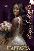 RINGS & REGRETS : MARRIED FOR THE NAME (RINGS & REGRETS SERIES #2) by D'artanya