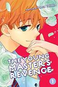 The Young Master’s Revenge, Vol. 1 (君のコトなど絶対に [Kimi no Koto nado Zettai ni] #1) by Meca Tanaka