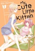 My Cute Little Kitten Vol. 2 (私の可愛い子猫ちゃん [Watashi no Kawaii Koneko-chan] #2) by Milk Morinaga