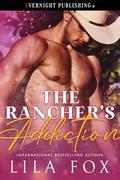 The Rancher's Addiction by Lila Fox