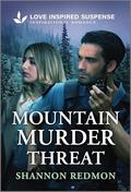 Mountain Murder Threat (Kane Sisters #2) by Shannon Redmon