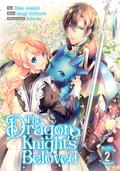 The Dragon Knight's Beloved  Vol. 2 by Ritsu Aozaki, Asagi Orikawa
