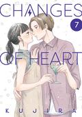 Changes of Heart, Vol. 7 (Changes of Heart #7) by Kujira