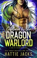 Captured by the Dragon Warlord: A Sci-Fi Alien Romance (Fated Mates of the Sarkarnii Warlords #2) by Hattie Jacks