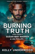 Burning Truth by Kelly Underwood