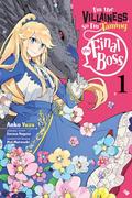 I'm the Villainess, So I'm Taming the Final Boss (Manga), Vol. 1 (悪役令嬢なのでラスボスを飼ってみました (Manga) #1) by Anko Yuzu, Sarasa Nagase