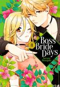 Boss Bride Days Vol. 8 (極妻デイズ～極道三兄弟にせまられてます～ #8) by Narumi Hasegaki