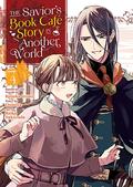 The Savior's Book Café Story in Another World, Vol. 4 by Kyouka Izumi, Oumiya