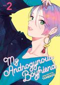 My Androgynous Boyfriend, Vol. 2 (ジェンダーレス男子に愛されています。 [Genderless Danshi ni Aisareteimasu.] #2) by Tamekou