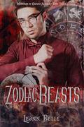 Zodiac Beasts (Monsters of Graves Academy #3) by Leann Belle