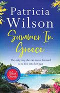 Summer in Greece by Patricia M Wilson