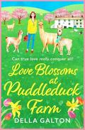 Love Blossoms at Puddleduck Farm by Della Galton