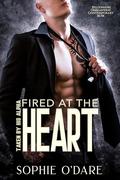 Fired at the Heart by Sophie O'Dare, Lyn Forester
