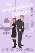 The Confidentiality Clause  (More Than a Game #5) by Annah Conwell