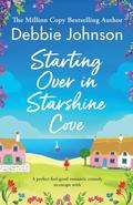 Starting Over in Starshine Cove by Debbie Johnson