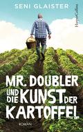Mr Doubler Begins Again by Seni Glaister