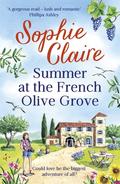 Summer at the French Olive Grove by Sophie Claire