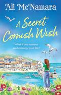 A Secret Cornish Wish (St Felix #1) by Ali McNamara