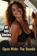 Open Wide - The Bundle: 40 XXX Stories by Christi Cabernet