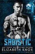 Sadistic (Raiders of Valhalla MC: New Blood #4) by Elizabeth Knox