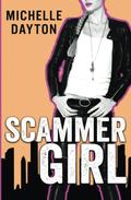 Scammer Girl by Michelle Dayton