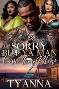 Sorry But Ya Man Love Em BBW 2 by Tyanna