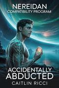 Accidentally Abducted by Caitlin Ricci