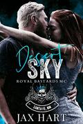 DESERT SKY: A Secret Baby Second Chance MC Romance (RB MC #4) by Jax Hart