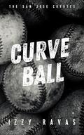 Curve Ball (The San Jose Coyotes #2) by Izzy Ravas