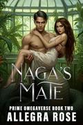 Naga's Mate: Dark Fantasy Omegaverse Monster Romance by Allegra Rose