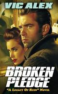 Broken Pledge: Their Enemies-to-Lovers Fight. His Psychological Thriller by Vic Alex