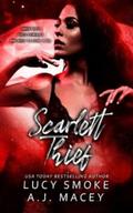 Scarlett Thief: Criminal underground book 2 by Lucy Smoke