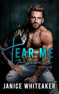Tear Me to Pieces (Sinners and Saints #3) by Janice Whiteaker